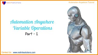 Automation Anywhere variable Operations   Part 1