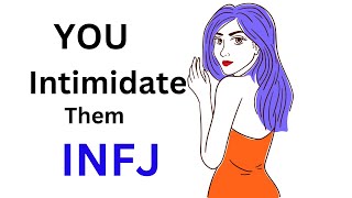 INFJs Are The Most Intimidating Personality Type (MBTI)