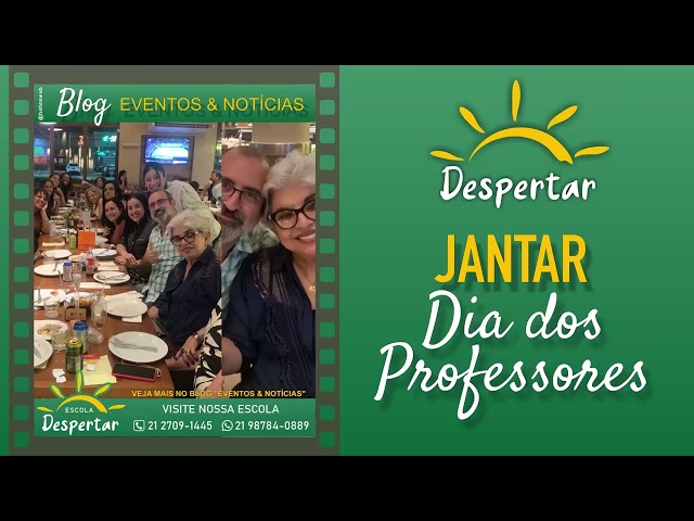 Jantar do "Dia dos Professores". Uma noite de carinho, gratidão e união!