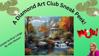 A Diamond Art Club SNEAK PEEK! Gazebo At River's Edge By John