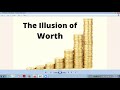 The Illusion of Worth - June 2nd 2020