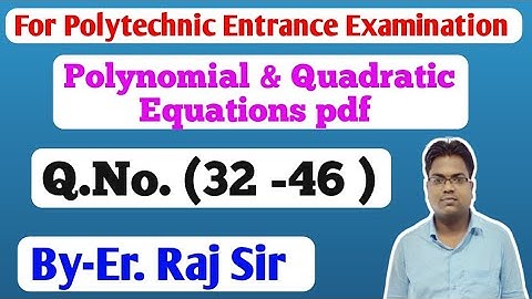 Bihar polytechnic / Jharkhand Polytechnic lateral entry / Polynomial & Quadratic Equations