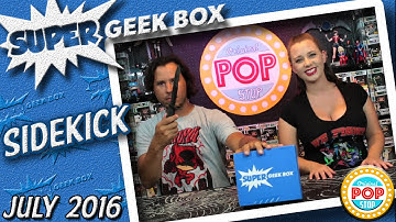 Super Geek Box (Sidekick) - July 2016 | Unboxing