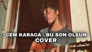 Cem Karaca - Bu Son Olsun | Emirhan Çakmak Resimi