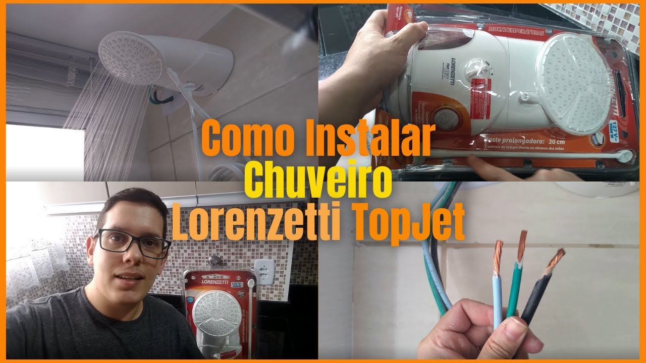 COMO INSTALAR CHUVEIRO DUCHA LORENZETTI TOP JET MULTITEMPERATURAS ...