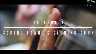 Coming Down Is Calming Down | Underoath