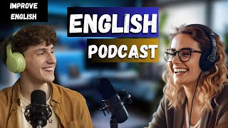 Learn English With Podcast Conversation Episode 4 | English Podcast For Beginners #englishpodcast