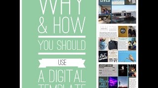 Why and how to use a digital scrapbook template