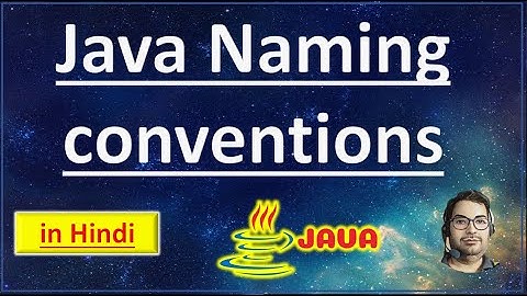 Java Naming conventions (In Hindi ) | Pradeep Nailwal
