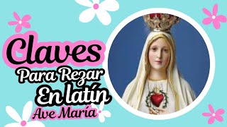 Claves para Rezar en Latín|AVE MARÍA|#pronunciation #latin #iglesiacatolica #oracion #avemaria