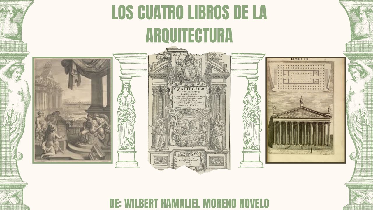 Los Cuatro Libros De La Arquitectura