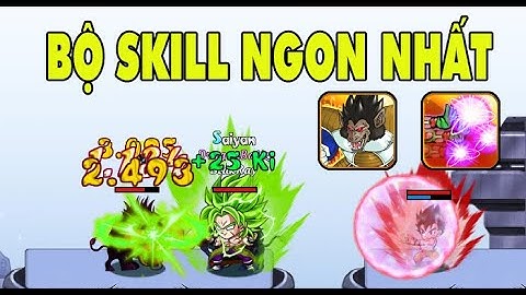 Đệ Tử mang Skill nào mạnh nhất ??? Pha mở skill như Hack - Gọi Rồng Online