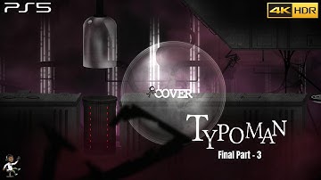 Typoman Revised Part 3 Gameplay PS5 4K HDR