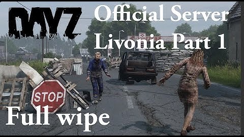 DayZ Solo Livonia Official Part 1 *Wipe Day* 4k/2160k