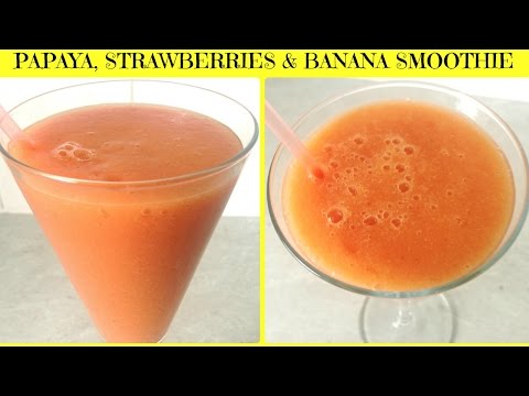strawberries,-papaya-&-banana-smoothie-(a-must-try)