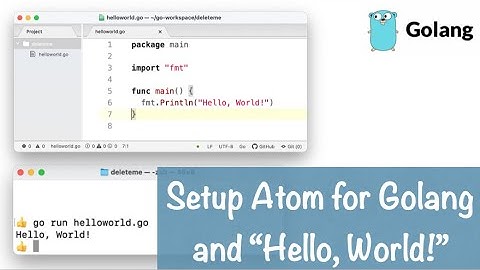 Golang 003: Setting up Atom for Golang and "Hello world!"