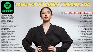 LAGU POP INDONESIA TERBARU 2024 | Spotify Top Hits Indonesia 2024