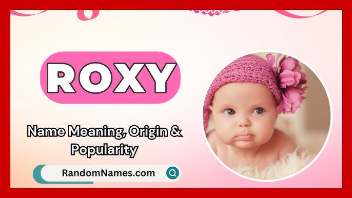 Roxie - Name Meaning Origin And Popularity  
