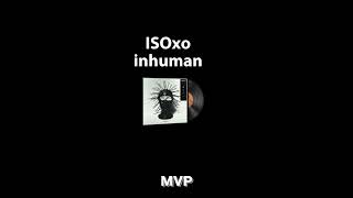 CS2 Music Kit - ISOxo, inhuman