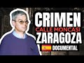 El crimen de la calle moncasi  zaragoza 2007  documental