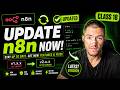 Your n8n Is Already Outdated! Update It in Minutes (Class 18)