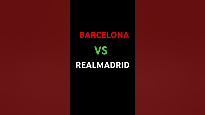 BARCA OR MADRID