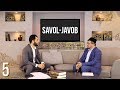 SAVOL-JAVOB | 5 |