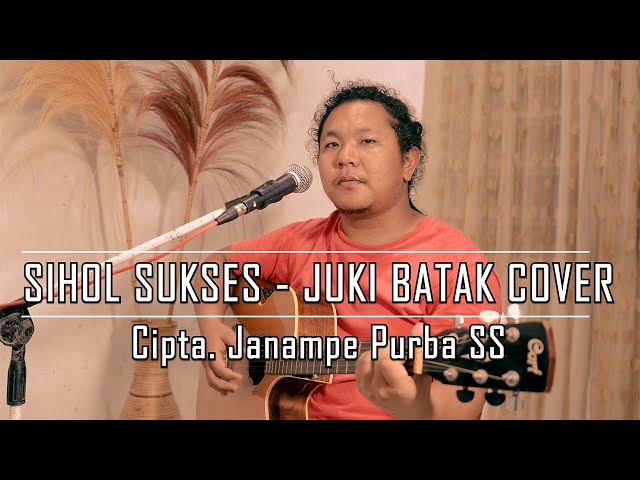 SIHOL SUKSES ( Cipta Janampe Purba SS) -  Live Cover Juki Batak (4K ULTRA HD) class=