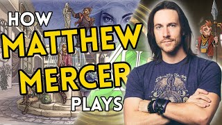 How Matt Mercer Plays A PC | Critical Role Exandria Unlimited - Dungeons & Dragons Video Essay