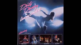 Dirty Dancing - Live In Concert (1988) [Full Album]