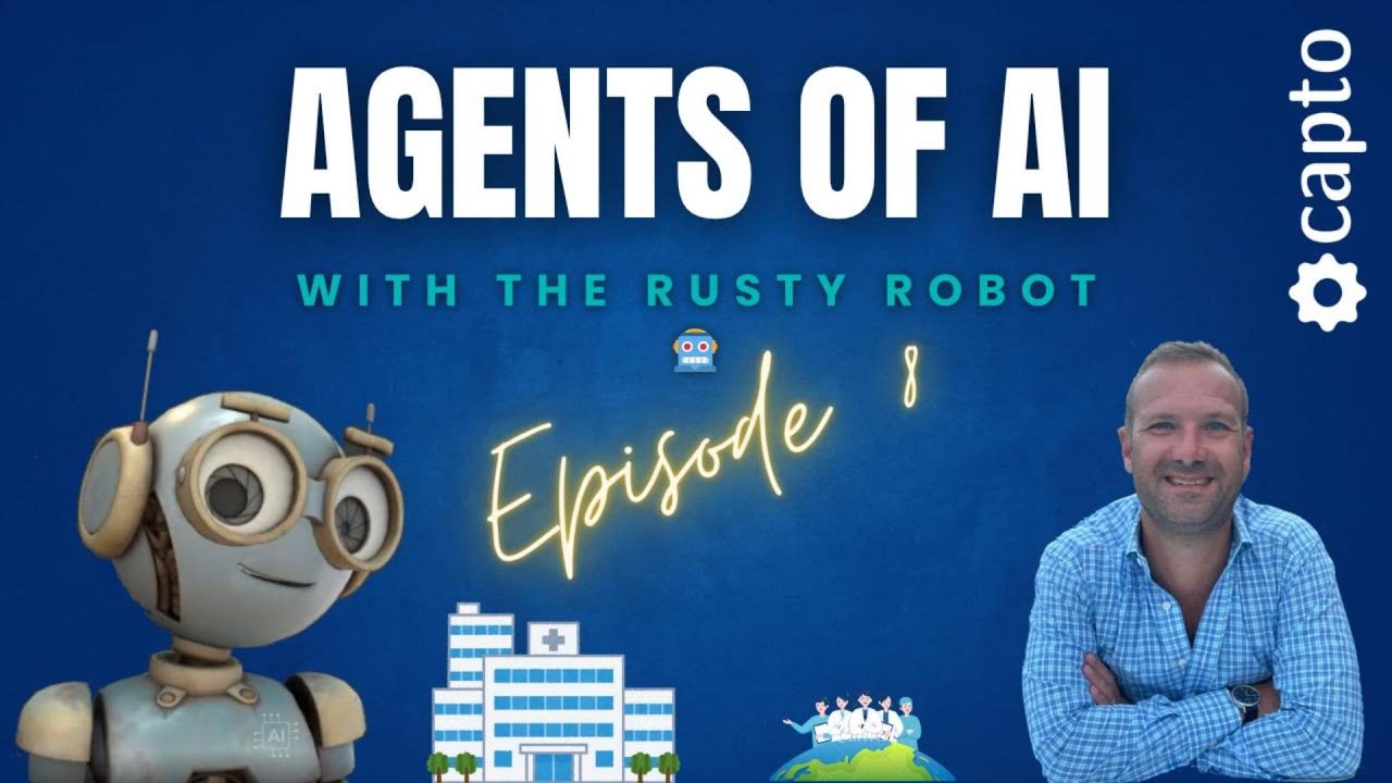 Agents of AI - Episode 8 - The Rusty Robot