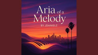 Download Lagu Aria of a Melody MP3