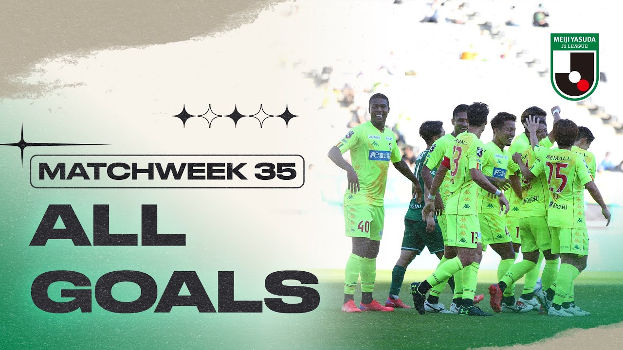 An UNBELIEVABLE long range goal! | All 2021 J2 LEAGUE goals | Matchweek 35
