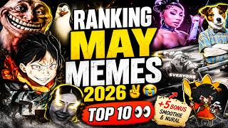 RANKING MAY MEMES 2026 ✌️😭 TOP 10 👀