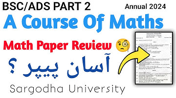 Math Paper Complete Review 🧐🔥 | ADS Part 2 Maths A | Sargodha University