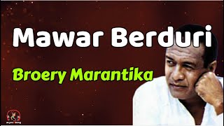 Broery Marantika - Mawar Berduri (Lirik Lagu)