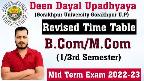 DDU Revised Time Table | Mid Term Exam 2022-23| M.Com /B.Com / 1st & 3rd Semester