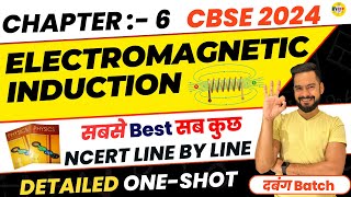 CBSE 2024 PHYSICS | Complete Electromagnetic Induction in one shot | Class 12 Physics | Sachin sir