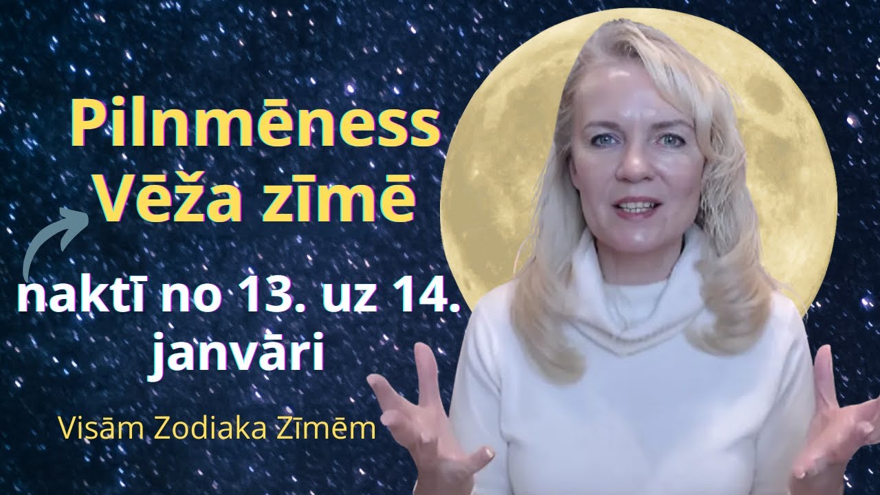 Pilnmēness Vēža Zīmē 14.janvārī 2025 - YouTube