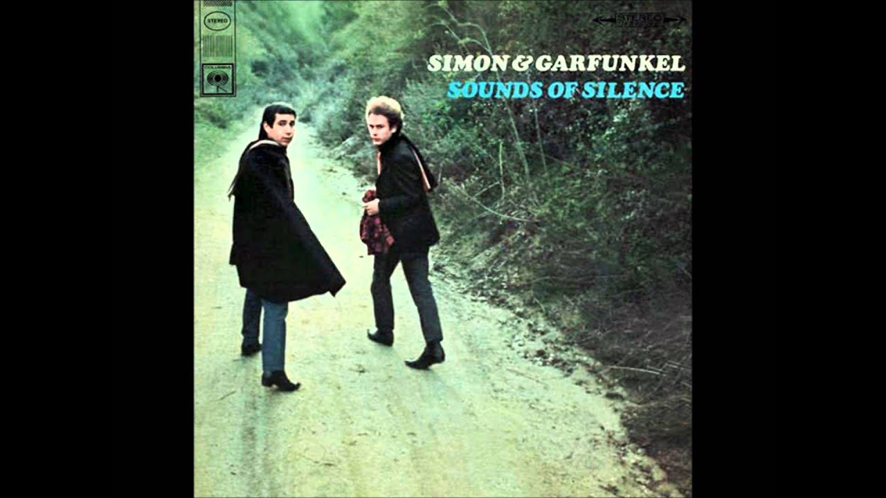 Simon & Garfunkel - The Sound of Silence