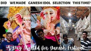 Did WE Made Ganesh Idol Selection |#ganeshfestival2022 #ganeshchaturthi #fest | Chatterbox Vlogs |