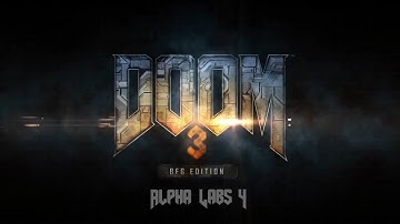 Doom 3 : BFG Edition - Nightmare Difficulty - 08  - Alpha Labs 4