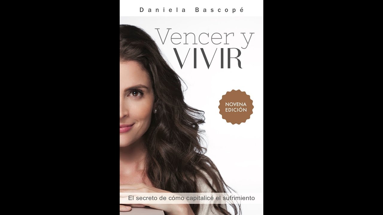 vencer y vivir daniela bascope vencer y vivir daniela bascope