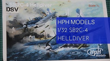 HPH Models 1/32 SB2C-4 Helldiver (HPH32036R) Review