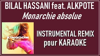 Bilal Hassani feat. Alkpote - Monarchie absolue KARAOKE (Instrumental Cover)
