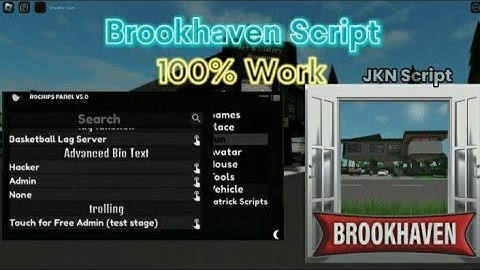 Brookhaven OP Script🔥 || JKN Script [ Troll & Admin ] Hydrogen•Fluxus•Delta•Codex•Arceus X