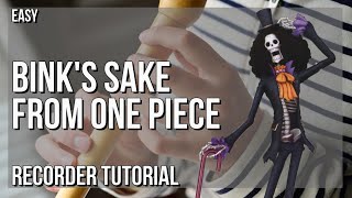 SUPER EASY: How to play Bink's Sake from One Piece  by Kohei Tanaka on Recorder (Tutorial)
