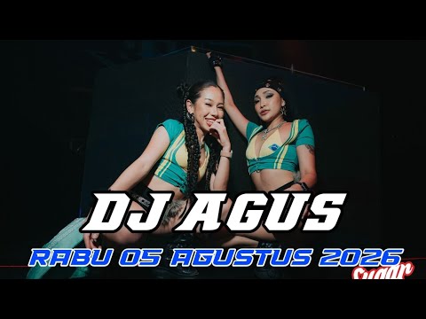 DJ AGUS TERBARU RABU 05 AGUSTUS 2026 FULL BASS || ATHENA BANJARMASIN