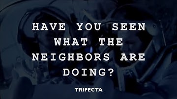 Trifecta - Have You Seen What The Neighbors Are Doing? (from Fragments)