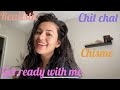 REALISTIC Get Ready With Me + chit chat